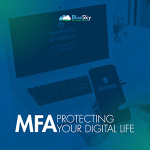Protect Your Digital Life with MFA