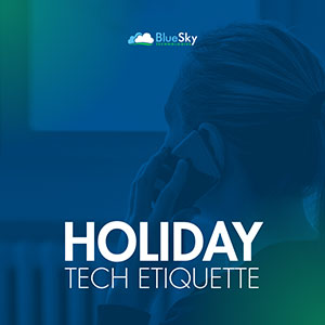 Holiday Tech Etiquette for Small Businesses